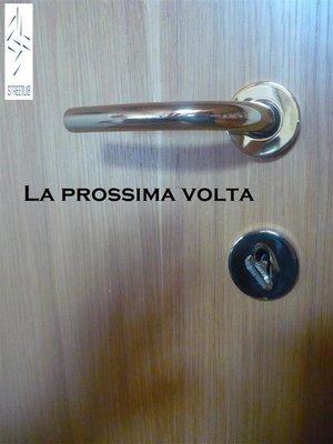 cover image of La prossima volta